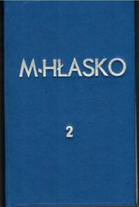 Miniatura okładki Hłasko Marek Ósmy dzień tygodnia. Cmentarze. Następny do raju. /Utwory wybrane. Tom 2/