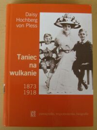 Miniatura okładki Hochberg von Pless Daisy Taniec na wulkanie.