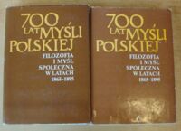 Miniatura okładki Hochfeldowa Anna, Skarga Barbara /wybór i oprac./ Filozofia i myśl społeczna w latach 1865-1895. Cz.1-2. /700 lat myśli polskiej/