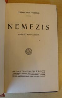 Zdjęcie nr 2 okładki Hoesick Ferdynand Nemezis. Powieść współczesna.