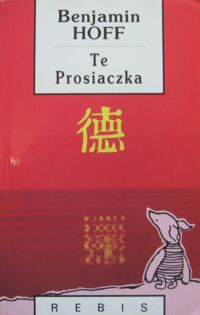 Miniatura okładki Hoff Benjamin Te Prosiaczka. /Biblioteka Nowej Myśli. Z Wodnikiem/