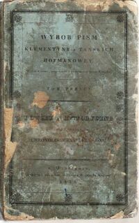 Zdjęcie nr 2 okładki Hofmanowa z Tańskich Klementyna Powieści historyczne porządkiem chronologicznym ułożone. Tom drugi z ryciną. /Wybór Pism. Tom Trzeci. Nowe oryginalne wydanie, przeyrzane i poprawione przez Autorkę//