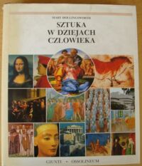 Miniatura okładki Hollingsworth Mary Sztuka w dziejach człowieka.