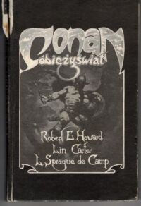 Zdjęcie nr 1 okładki Howard Robert E. Conan Obieżyświat.