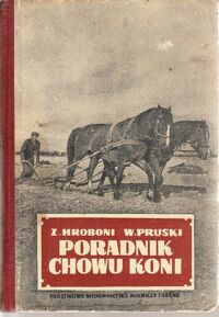 Miniatura okładki Hroboni Z., Pruski W. Poradnik chowu koni.