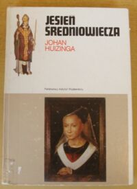 Miniatura okładki Huizinga Johan Jesień średniowiecza. /Ceram/