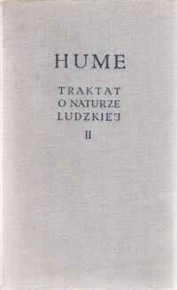 Miniatura okładki Hume David Traktat o naturze ludzkiej. Tom II: O uczuciach. /Biblioteka Klasyków Filozofii/