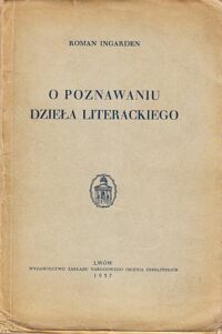 Miniatura okładki Ingarden Roman O poznawaniu dzieła literackiego.