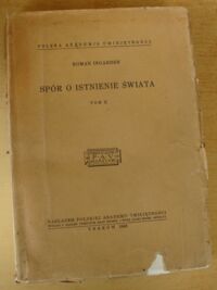 Miniatura okładki Ingarden Roman Spór o istnienie świata. Tom II.