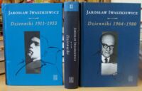 Miniatura okładki Iwaszkiewicz Jarosław Dzienniki. T.I-III. T.I. Dzienniki 1911-1955. T.II. Dzienniki 1956-1963. T.III. Dzienniki 1964-1980.