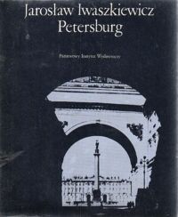 Miniatura okładki Iwaszkiewicz Jarosław  Petersburg.