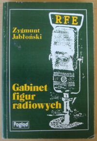 Miniatura okładki Jabłoński Zygmunt Gabinet figur radiowych.