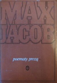 Miniatura okładki Jacob Max Poematy prozą. /Wydanie polsko-francuskie/