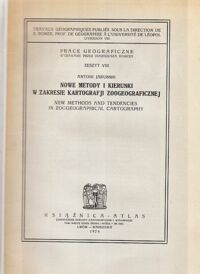 Miniatura okładki Jakubski Antoni Nowe metody i kierunki w zakresie kartografji zoogeograficznej. /Prace goeograficzne wydawane przez Eugenjusza Romera, zeszyt VIII/.