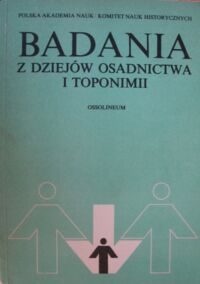 Miniatura okładki Janczak Julian, Ładogórski Tadeusz /red./ Badania z dziejów osadnictwa i toponimii.