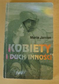 Miniatura okładki Janion Maria Kobiety i duch inności. /Stanowiska-Interpretacje. Tom 3/