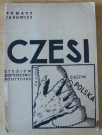 Miniatura okładki Janowicz Tomasz Czesi. Studjum historyczno-polityczne.