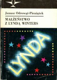 Miniatura okładki Janusz Odrowąż-Pieniążek Małżeństwo z Lyndą Winters. /Koliber/