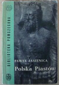 Miniatura okładki Jasienica Paweł Polska Piastów. /Biblioteka Powszechna/