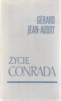 Miniatura okładki Jean-Aubry Gerard Życie Conrada.