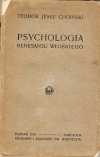 Miniatura okładki Jeske-Choiński Teodor Psychologia Renesansu Włoskiego.