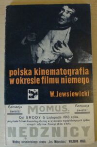 Zdjęcie nr 1 okładki Jewsiewicki Władysław Polska kinematografia w okresie filmu niemego (1895-1929/1930).