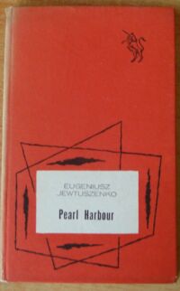 Miniatura okładki Jewtuszenko Eugeniusz Pearl Harbour. /Jednorożec/