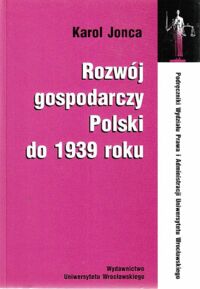 Miniatura okładki Jonca Karol Rozwój gospodarczy Polski do 1939 roku.