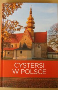 Miniatura okładki Kaczyńscy Izabela i Tomasz Cystersi w Polsce.