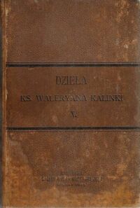 Miniatura okładki Kalinka Waleyran Ks. Galicya i Kraków pod panowaniem austryackiem. Dzieła. Tom dziesiąty.