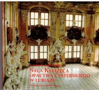 Miniatura okładki Kalinowski Konstanty Sala Książęca Opactwa Cysterskiego w Lubiążu.