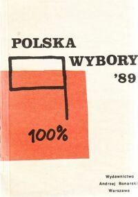 Miniatura okładki Kałuża Roman /układ i wybór/ Polska wybory '89.