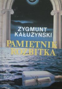 Miniatura okładki Kałużyński Zygmunt Pamiętnik rozbitka.