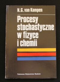 Miniatura okładki Kampen N.G. van Procesy stochastyczne w fizyce i chemii.