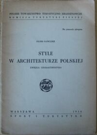 Miniatura okładki Kanclerz Feliks Style w architekturze polskiej. Zwięzła charakterystyka. 