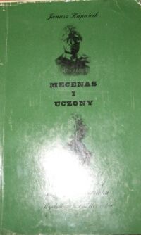 Miniatura okładki Kapuścik Janusz Mecenas uczony. J.M. Ossoliński i jego działalność historycznoliteracka.