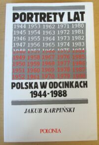 Miniatura okładki Karpiński Jakub Portrety lat. Polska w odcinkach 1944-1988.