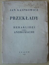 Miniatura okładki Kasprowicz Jan Przekłady. Tom IX. Eurypides: Heraklidzi. Andromache.