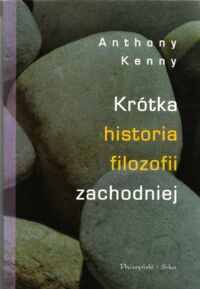 Miniatura okładki Kenny Anthony Krótka historia filozofii zachodniej.