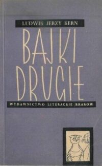 Miniatura okładki Kern Ludwik Jerzy /il. Mróz Daniel/ Bajki drugie.