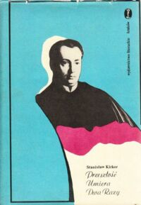 Miniatura okładki Kirkor Stanisław Przeszłość umiera dwa razy. Powieść prawdziwa. /Adam Honory Kirkor/