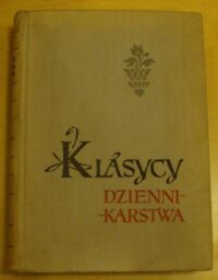 Miniatura okładki Kisch Egon Erwin /wybór i układ/ Klasycy dziennikarstwa. Arcydzieła sztuki dziennikarskiej.