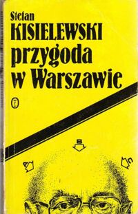 Miniatura okładki Kisielewski Stefan Przygoda w Warszawie.