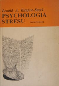 Miniatura okładki Kitajew-Smyk Leonid A. Psychologia stresu.