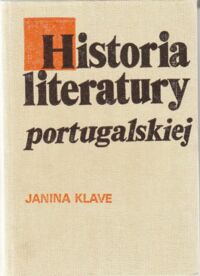 Miniatura okładki Klave Janina Z. Historia literatury portugalskiej. Zarys.