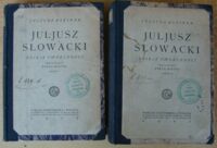 Miniatura okładki Kleiner Juljusz Juljusz Słowacki. Dzieje twórczości. Tom czwarty. Poeta mistyk. Część I-II. Z 7 ilustracjami w każdej części.