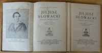 Zdjęcie nr 2 okładki Kleiner Juljusz Juljusz Słowacki. Dzieje twórczości. Tom I. Twórczość młodzieńcza. Tom II. Od Balladyny do Lilli Wenedy.