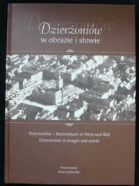 Miniatura okładki Kmiecik Piotr, Grużlewska Anna Dzierżoniów w obrazie i słowie.