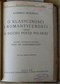 Zdjęcie nr 4 okładki Kochanowski J., Niemcewicz J., Brodziński K., La Rochefoucauld Treny. /Seria I. Nr 1/. Powrót posła. /Seria I. Nr 4/. O klasyczności i romantyczności tudzież o duchu poezji polskiej. /Seria I. Nr 10/. Maksymy i rozważania moralne. /Seria II. Nr 38/