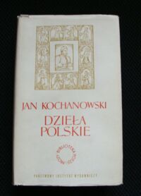 Miniatura okładki Kochanowski Jan /oprac. J. Krzyżanowski/ Dzieła polskie. /Biblioteka Poezji i Prozy/